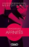 Dangereuses affinités by Meredith Wild