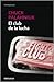 El club de la lucha by Chuck Palahniuk