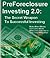 Pre-Foreclosure Investing 2. 0: Make More Money and Do Less Work Outsourcing Loss Mitigation -The Secret Weapon to Successful In