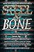 Steel and Bone by Penny  Freeman