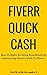 FIVERR QUICK CASH: How To Make An Extra $500/Month By Outsourcing Client's Work On Fiverr - Make Money Online - Home Based Business Series