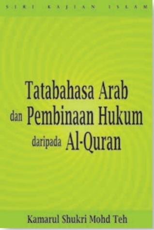 Tatabahasa Arab dan Pembinaan Hukum daripada Al-Quran