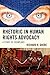 Rhetoric in Human Rights Advocacy: A Study of Exemplars