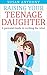 Raising Your Teenage Daught...