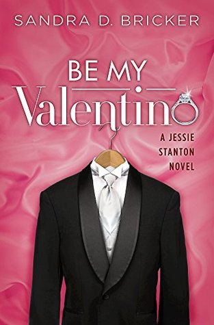 Be My Valentino (Jessie Stanton #2)
