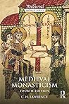 Medieval Monasticism: Forms of Religious Life in Western Europe in the Middle Ages (The Medieval World) Book cover for Medieval Monasticism: Forms of Religious Life in Western Europe in the Middle Ages (The Medieval World)