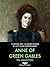 Anne of Green Gables: The Collection