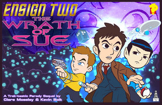 Ensign Two: The Wrath of Sue (Ensign Sue, #2)