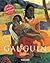 Paul Gauguin: 1848-1903 Yeryüzü Cennetinin Ardında