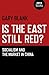 Is the East Still Red?: Soc...