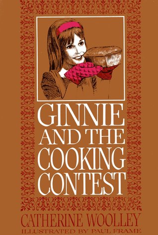 Ginnie and the Cooking Contest (Ginnie and Geneva, #7)