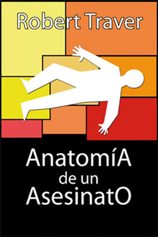 Portada de Anatomía de un asesinato, de Robert Traver