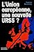 L'Union européenne, une nou...