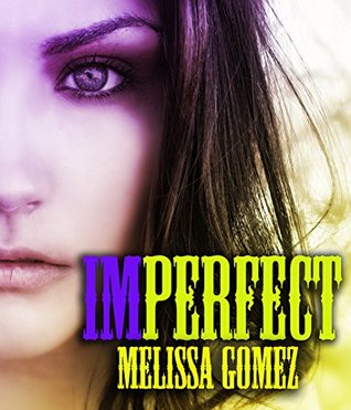Imperfect (Kindle Edition)