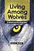 Living Among Wolves