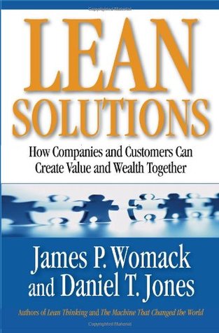 Lean Solutions: How Companies and Customers Can Create Value and Wealth Together (Hardcover)