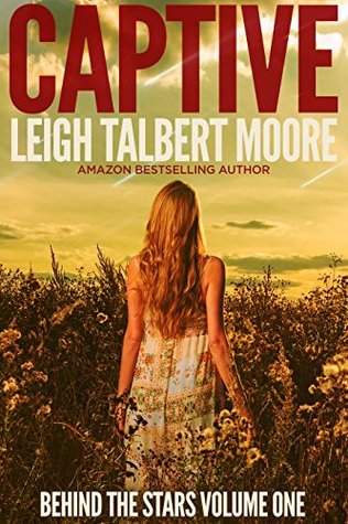 Captive (Behind the Stars, #1)