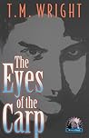 The Eyes of the Carp The Eyes of the Carp