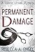 Permanent Damage (A Valerie...