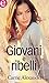 Giovani e ribelli