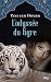 L'odyssée du Tigre (The Tiger Saga, #3)