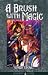 A Brush with Magic (The Chronicles Of Ciel, #1)