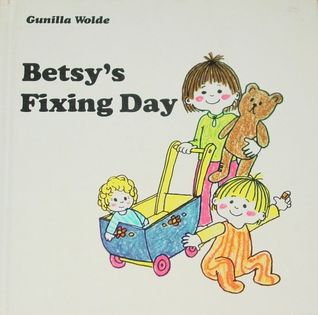 Betsy's Fixing Day (Hardcover)