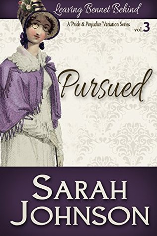 Pursued (Leaving Bennet Behind, #3)