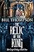 The Relic of the King (The ...