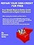 Repair Your Own Credit for Free by Barbara Nefer