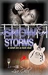 Snow Storms: A Wish on a Rock Star (Silver Strings G, #3) Snow Storms: A Wish on a Rock Star (Silver Strings G, #3)