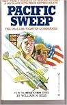 Pacific Sweep: The 5th and 13th Fighter Commands in World War II Pacific Sweep: The 5th and 13th Fighter Commands in World War II