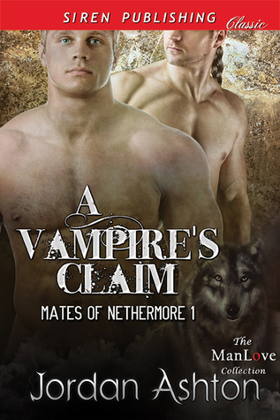 A Vampire's Claim (Mates of Nethermore, #1)