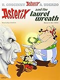 Asterix and the Laurel Wreath (Asterix, #18)