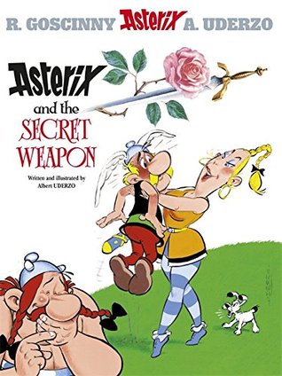 Asterix and the Secret Weapon (Asterix #29)