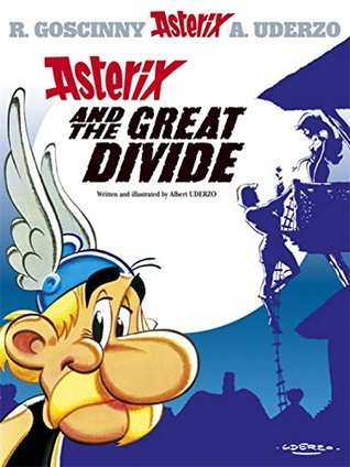 Asterix and the Great Divide (Asterix #25)