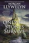 Only the Stones Survive