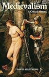 Medievalism: a Cr...
