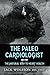 The Paleo Cardiologist: The...