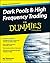 Dark Pools and High Frequency Trading For Dummies
