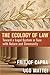 The Ecology of Law: Toward a Legal System in Tune with Nature and Community