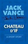 Chateau d'If (short story) Chateau d'If (short story)
