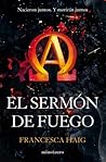 El sermón de fuego by Francesca Haig
