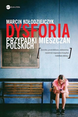 Dysforia. Przypadki mieszczan polskich (Hardcover)