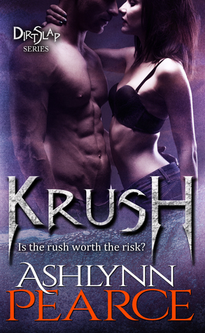 Krush (DirtSlap #2.5)