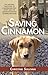 Saving Cinnamon: The amazing true story of a military puppy and the desperate mission to bring her home