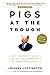 Pigs at the Trough by Arianna Huffington