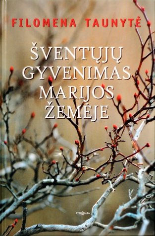 Šventųjų gyvenimas Marijos žemėje