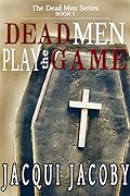 Dead Men Play The Game
