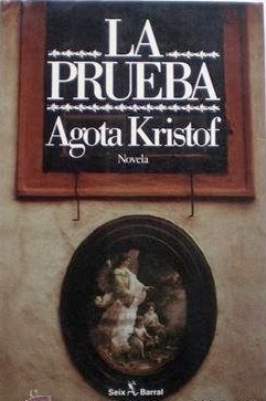 Tapa de La prueba (La trilogía de los gemelos, #2) (Ágota Kristóf)